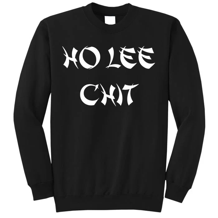 Ho Lee Chit Tall Sweatshirt