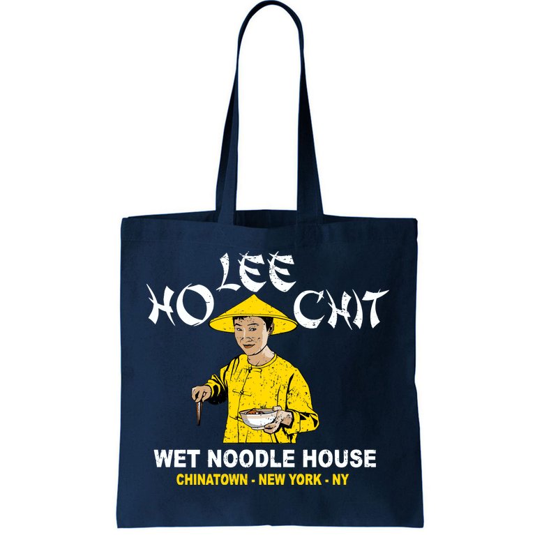 Ho Lee Chit Wet Noodle House Tote Bag