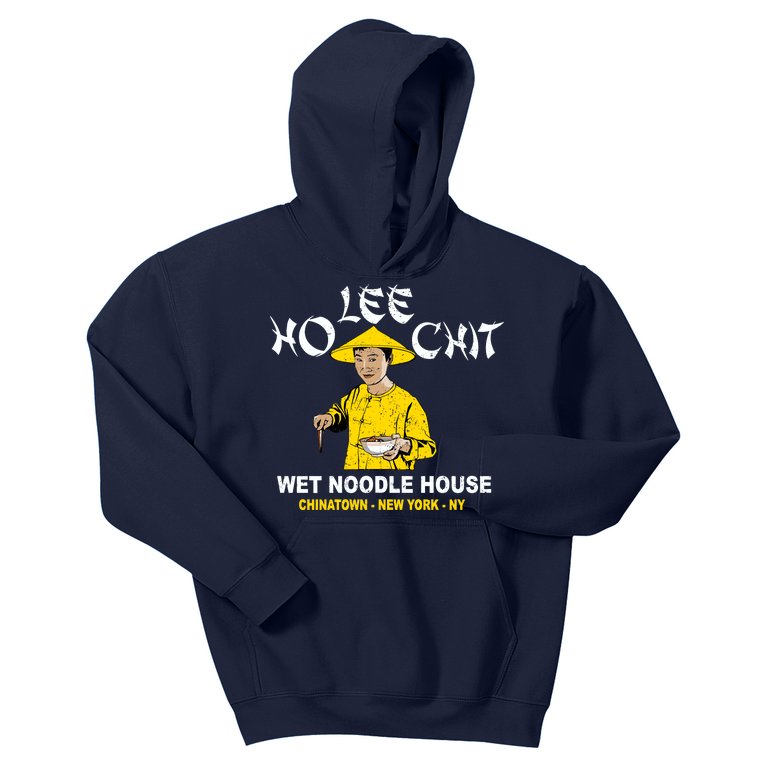 Ho Lee Chit Wet Noodle House Kids Hoodie