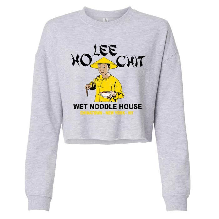 Ho Lee Chit Wet Noodle House Cropped Pullover Crew