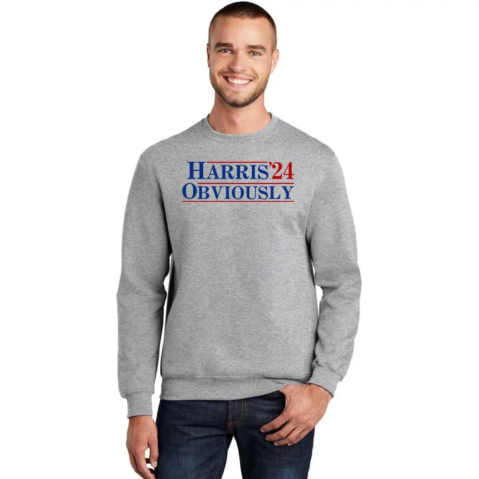 Harris Obviously 2024 Tall Sweatshirt