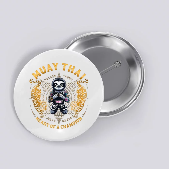 Heart Of A Champion Kickboxing And Muay Thai Cute Sloth Button