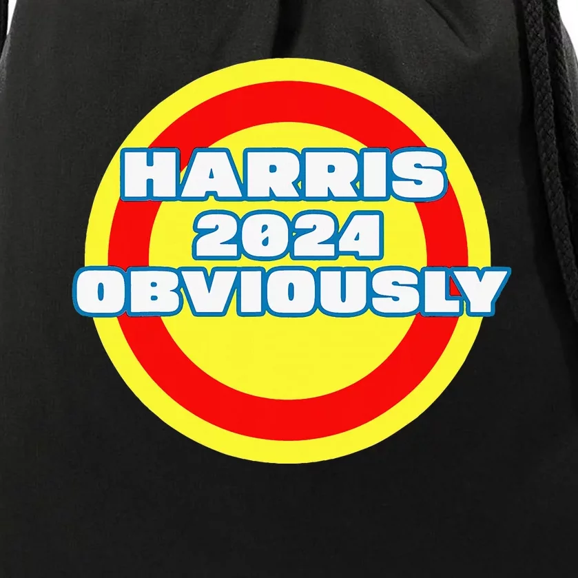 Harris. Obviously. A Vote For 2024 President Kamala Harris Drawstring Bag