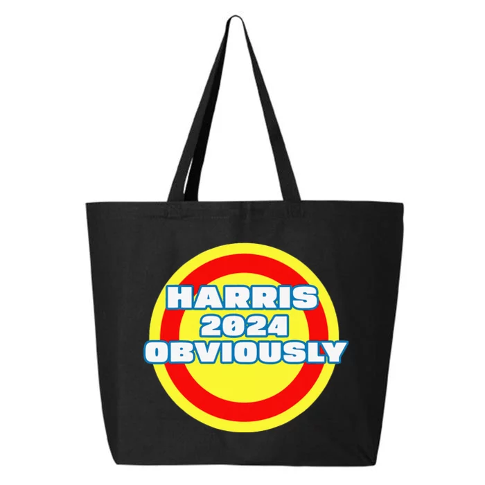 Harris. Obviously. A Vote For 2024 President Kamala Harris 25L Jumbo Tote