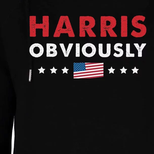 Harris. Obviously. A Vote For 2024 President Kamala Harris Womens Funnel Neck Pullover Hood