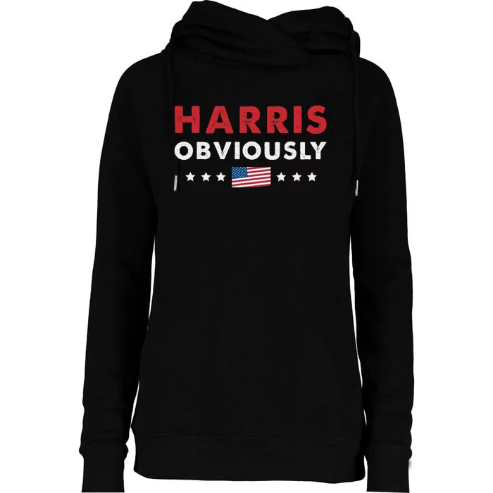 Harris. Obviously. A Vote For 2024 President Kamala Harris Womens Funnel Neck Pullover Hood