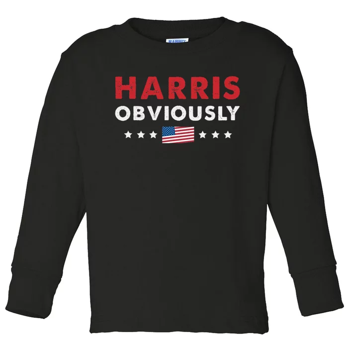 Harris. Obviously. A Vote For 2024 President Kamala Harris Toddler Long Sleeve Shirt