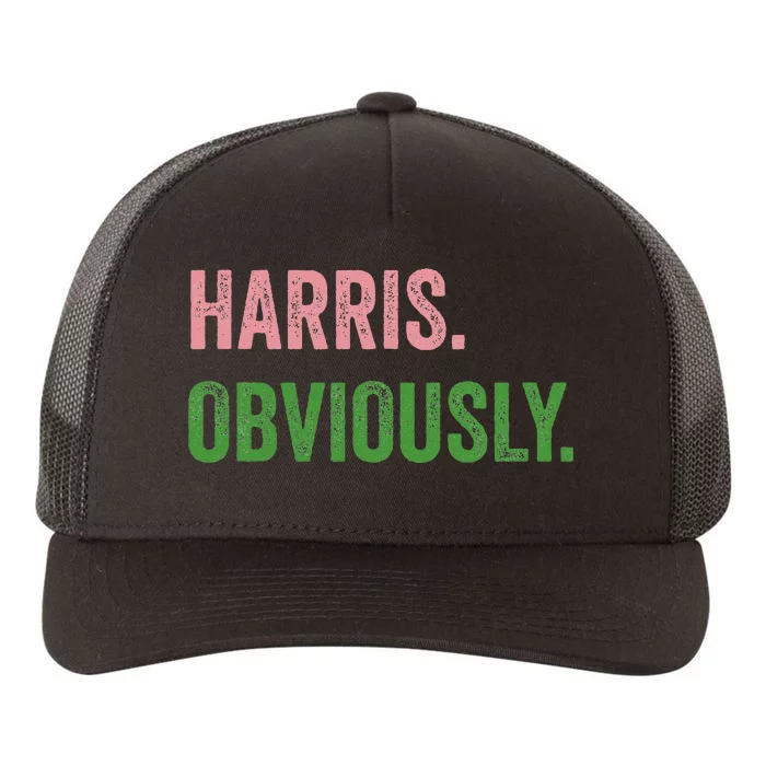 Harris. Obviously. A Vote For 2024 President Kamala Harris Yupoong Adult 5-Panel Trucker Hat