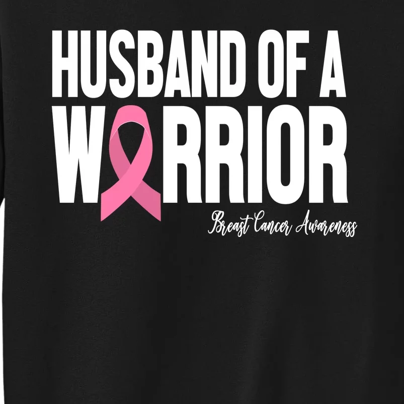 Husband Of A Warrior Breast Cancer Awanress Tall Sweatshirt