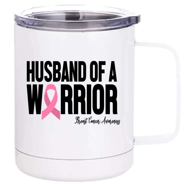 Husband Of A Warrior Breast Cancer Awanress Front & Back 12oz Stainless Steel Tumbler Cup