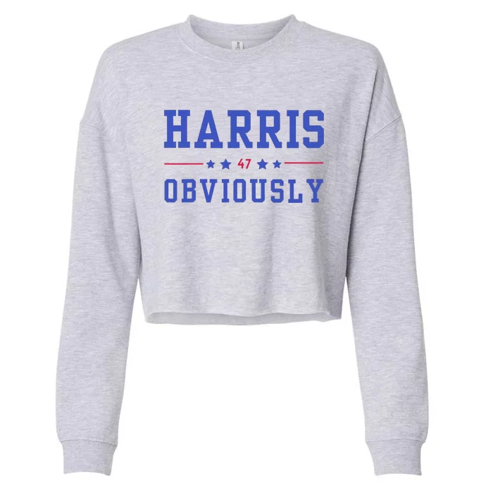 Harris. Obviously. A Vote For 2024 President Kamala Harris Cropped Pullover Crew