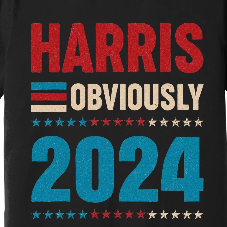 Harris. Obviously. A Vote For 2024 President Kamala Harris Premium T-Shirt