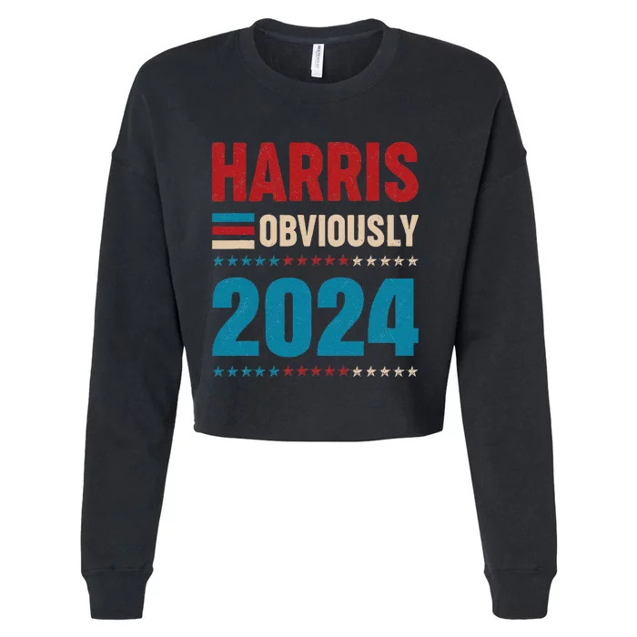 Harris. Obviously. A Vote For 2024 President Kamala Harris Cropped Pullover Crew