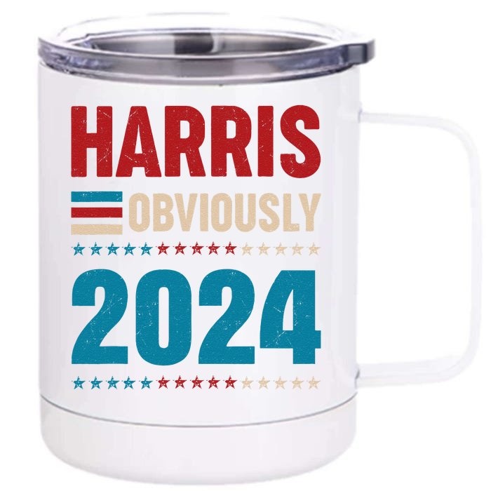 Harris. Obviously. A Vote For 2024 President Kamala Harris Front & Back 12oz Stainless Steel Tumbler Cup