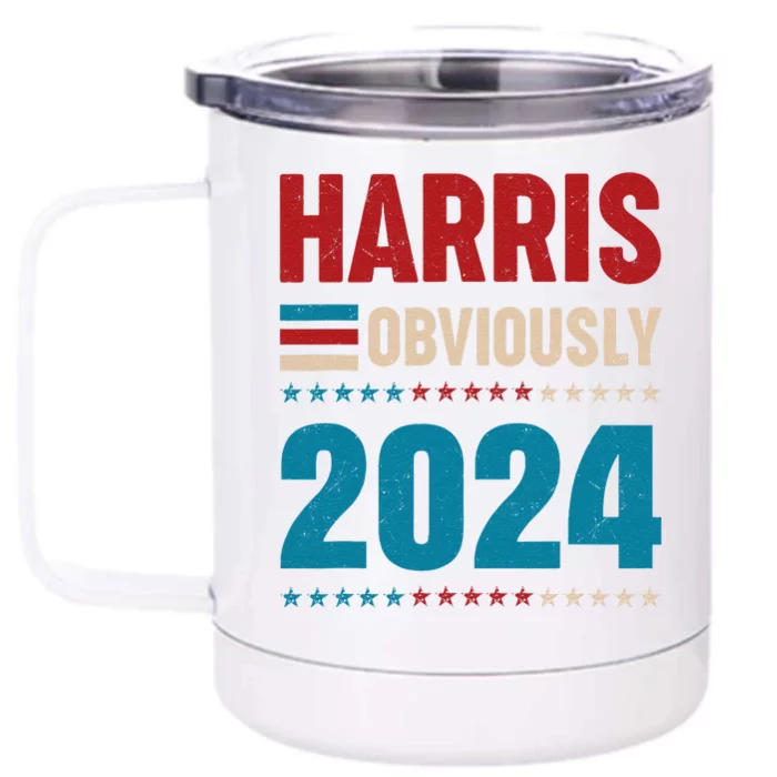 Harris. Obviously. A Vote For 2024 President Kamala Harris Front & Back 12oz Stainless Steel Tumbler Cup