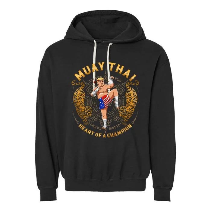 Heart Of A Champion Kickboxing And Muay Thai Trump Garment-Dyed Fleece Hoodie