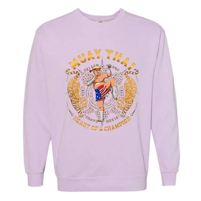 Heart Of A Champion Kickboxing And Muay Thai Trump Garment-Dyed Sweatshirt