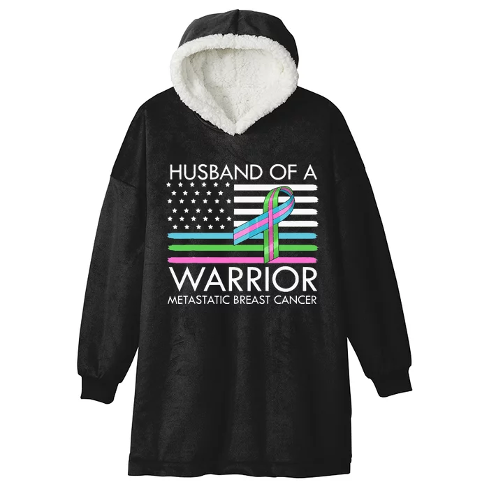 Husband Of A Warrior Metastatic Breast Cancer Awareness Hooded Wearable Blanket