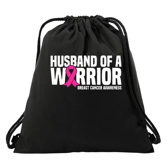 Husband Of A Warrior Pink Ribbon Breast Cancer Awareness Drawstring Bag