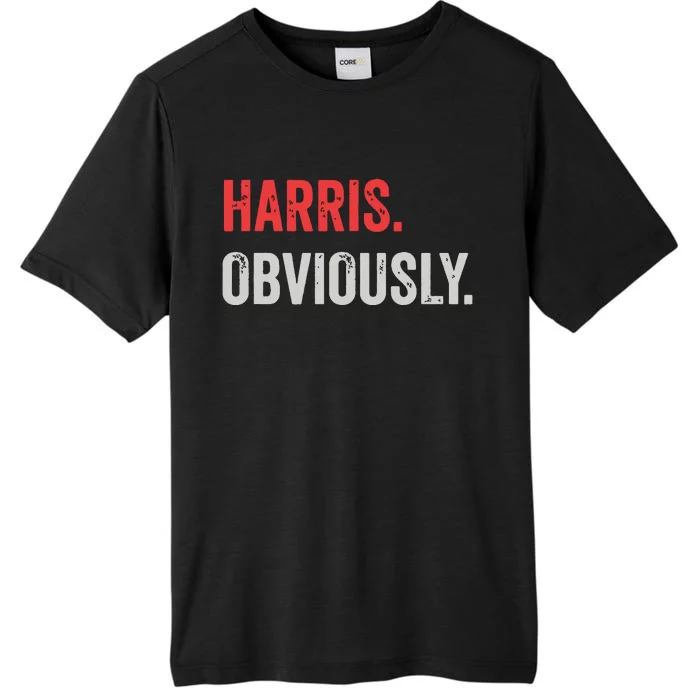 Harris Obviously A Vote For 2024 President Kamala Harris ChromaSoft Performance T-Shirt