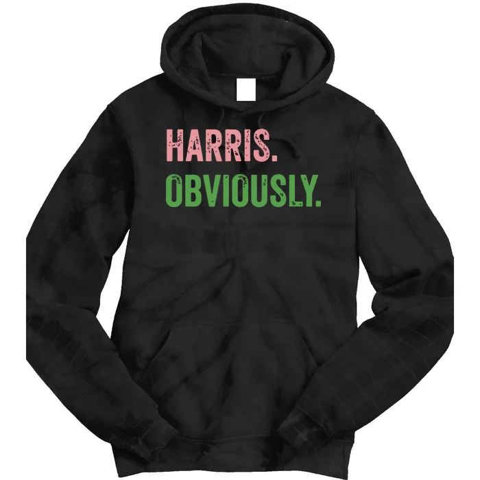 Harris Obviously A Vote For 2024 President Kamala Harris Tie Dye Hoodie