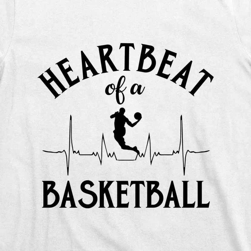 Heartbeat Of A Basketball Gift Funny Sport T-Shirt