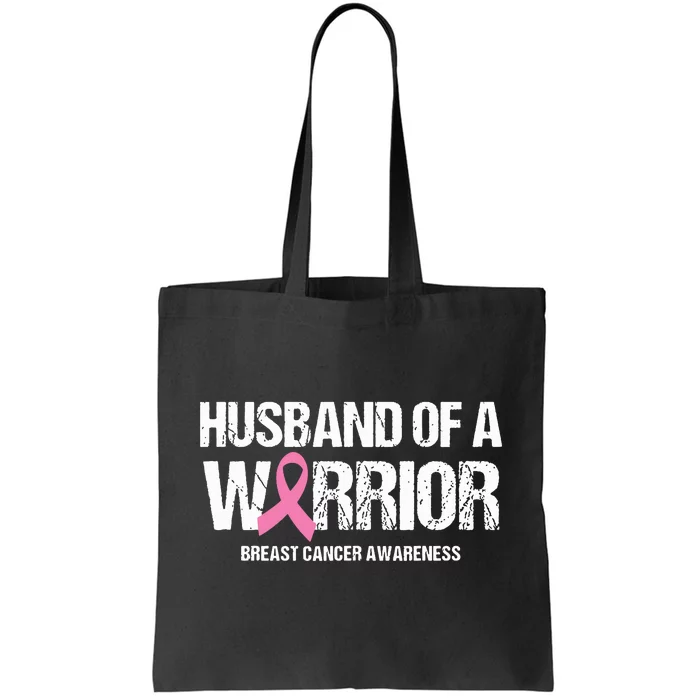 Husband Of A Warrior Support Breast Cancer Awareness Month Tote Bag