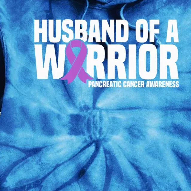 Husband Of A Warrior Pancreatic Cancer Awareness Gift Tie Dye Hoodie