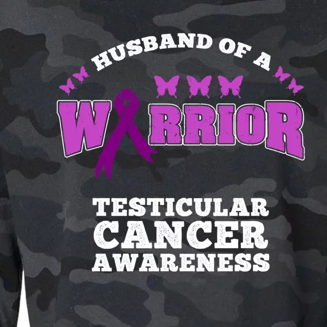 Husband Of A Warrior Testicular Cancer Awareness Great Gift Cropped Pullover Crew