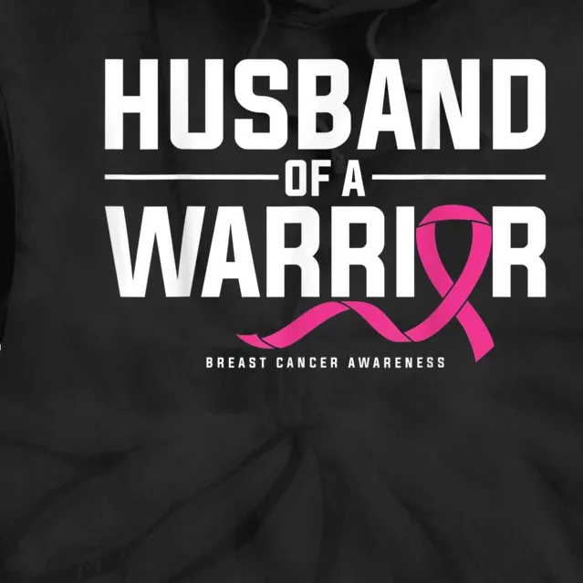 Husband Of A Warrior Breast Cancer Awareness Tie Dye Hoodie