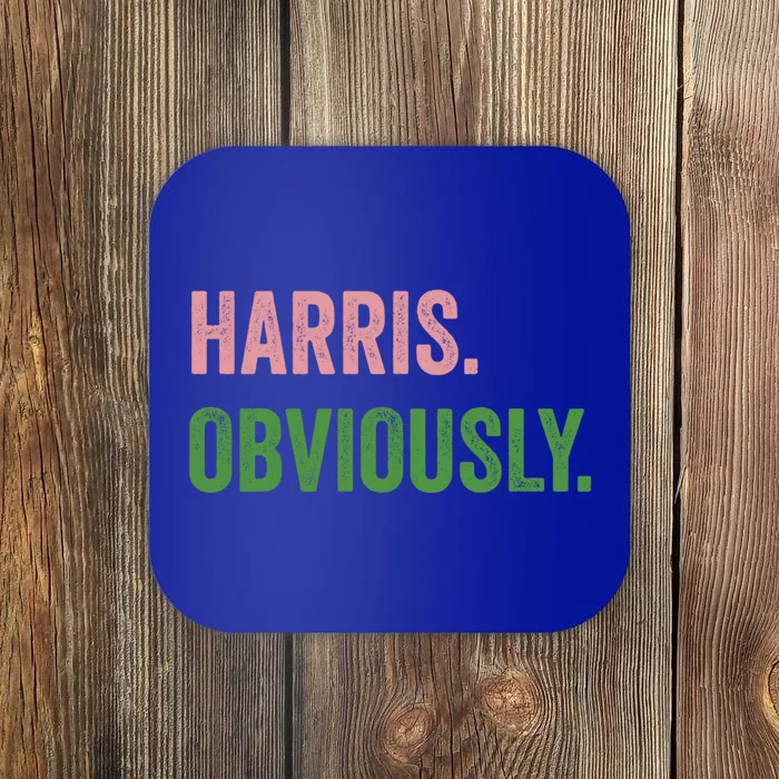 Harris Obviously A Vote For 2024 President Kamala Harris Gift Coaster