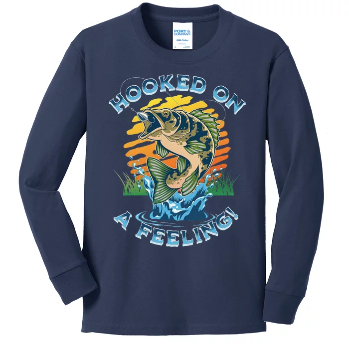 Hooked On A Feeling, Fishing Fisherman Kids Long Sleeve Shirt