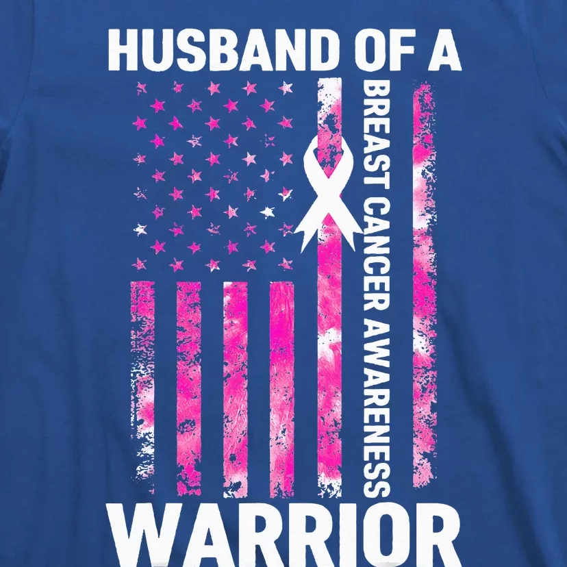 Husband Of A Warrior American Flag Breast Cancer Awareness T-Shirt