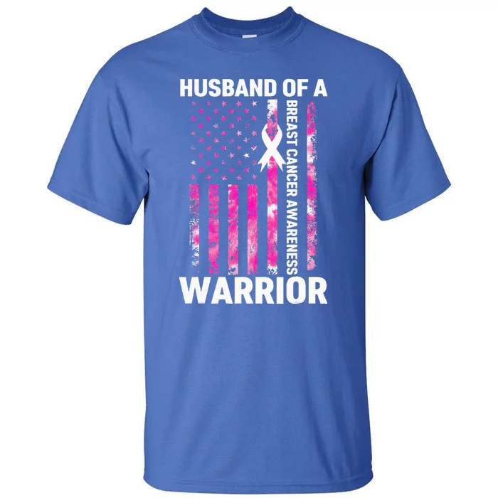 Husband Of A Warrior American Flag Breast Cancer Awareness Tall T-Shirt