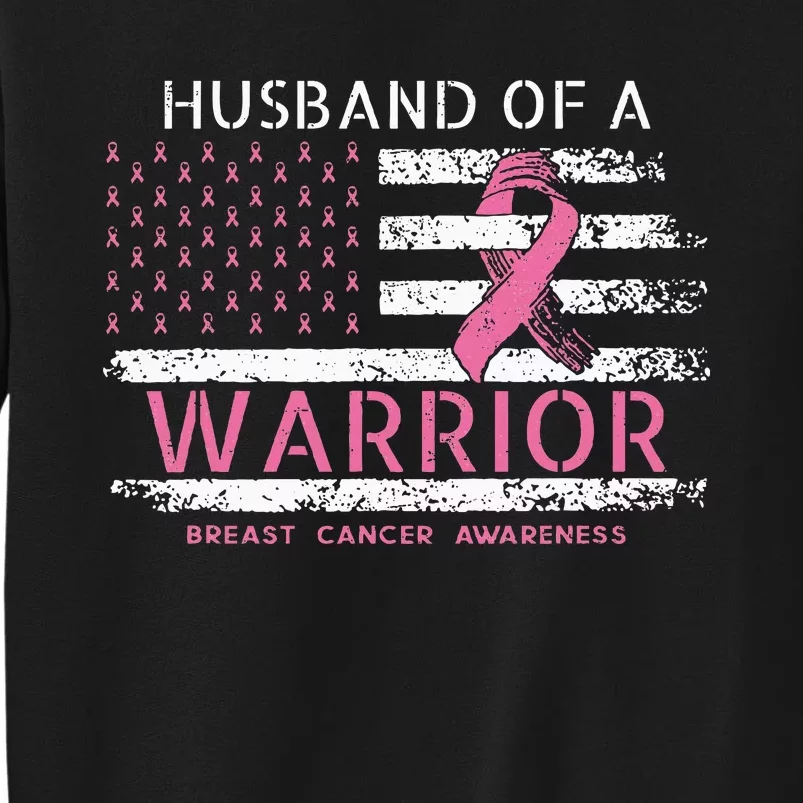 Husband Of A Warrior Breast Cancer Awareness Tall Sweatshirt