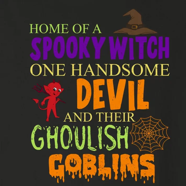 Home Of A Spooky Witch One Handsome Devil And Their Ghoulish Goblins Halloween Toddler Long Sleeve Shirt