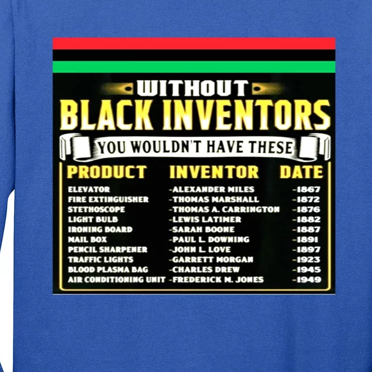 History Of Black Inventors Black History Month Gift 2a1 Great Gift Long Sleeve Shirt