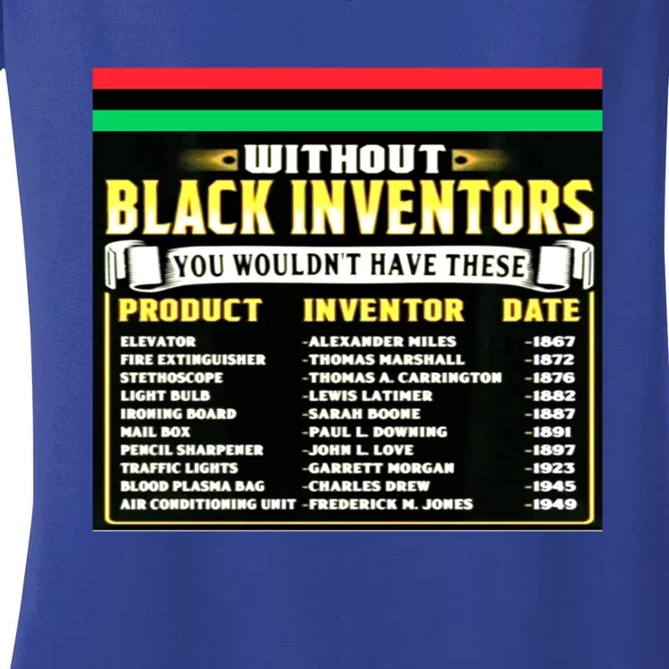 History Of Black Inventors Black History Month Gift 2a1 Great Gift Women's V-Neck T-Shirt