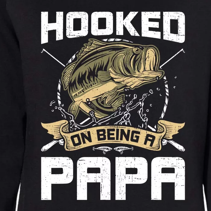 Hooked On Being A Papa Fly Fishing Grandpa Womens California Wash Sweatshirt