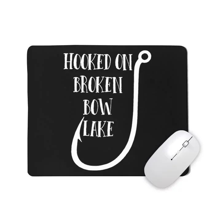 Hooked On Broken Bow Lake Oklahoma Fishing Mousepad