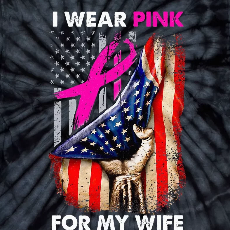 Husband of Breast Cancer Warrior I Wear Pink For My Wife Tie-Dye T-Shirt