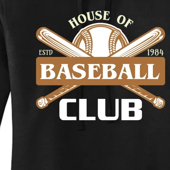 House Of Baseball Club Women's Pullover Hoodie