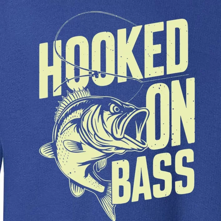 Hooked On Bass Fishing Cute Gift Toddler Sweatshirt