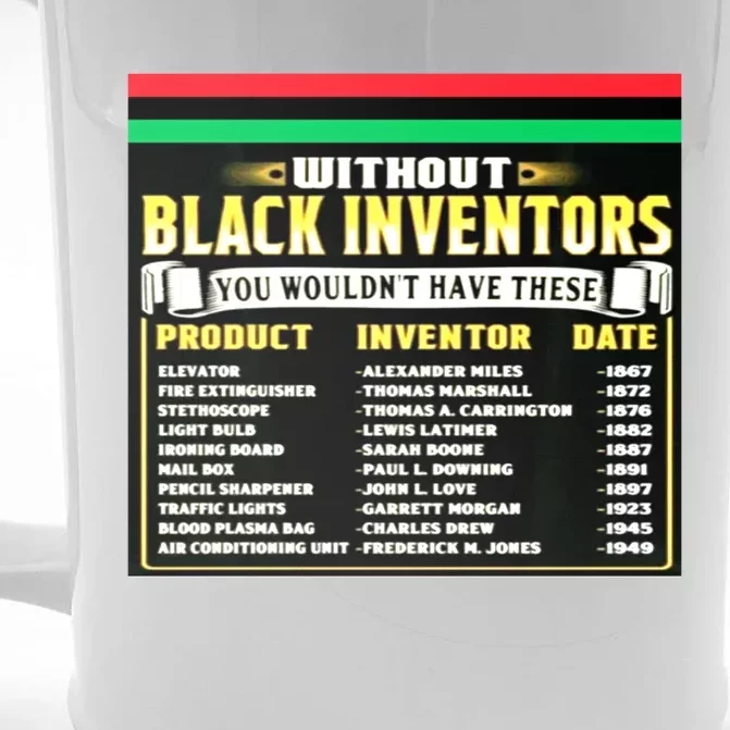 History Of Black Inventors Black History Month Meaningful Gift 2a1 Great Gift Front & Back Beer Stein