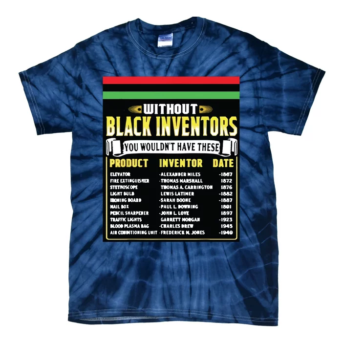 History Of Black Inventors Black History Month Tie-Dye T-Shirt