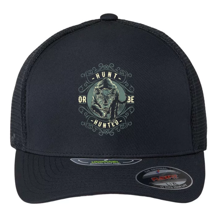 Hunt Or Be Hunted Flexfit Unipanel Trucker Cap