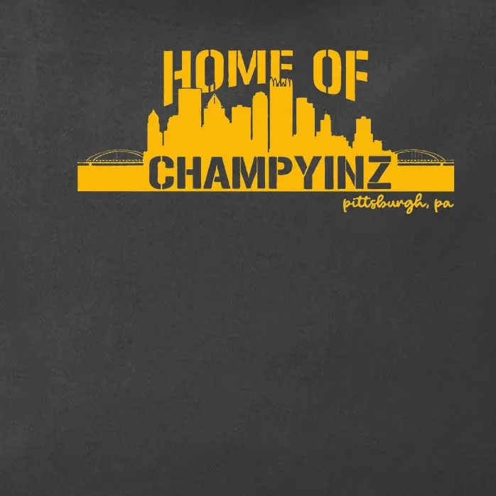 Home Of Champions Champyinz Champ Yinz Pittsburgh Sports Zip Tote Bag