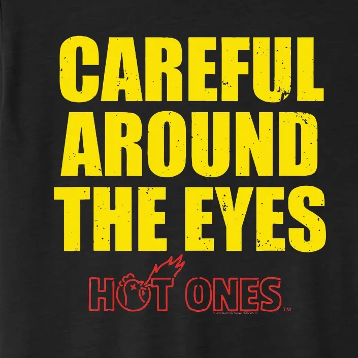 Hot Ones Careful Around The Eyes ChromaSoft Performance T-Shirt