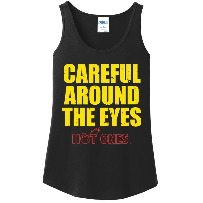 Hot Ones Careful Around The Eyes Ladies Essential Tank