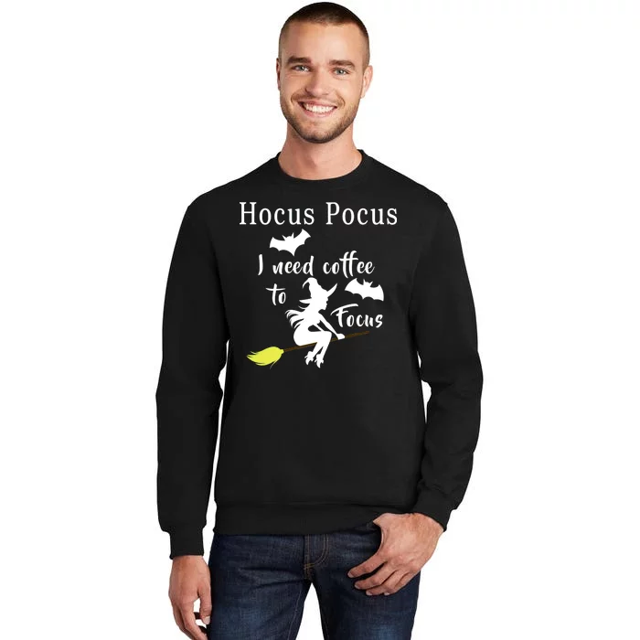 Hocus Pocus I Need Coffee To Focus Sweatshirt